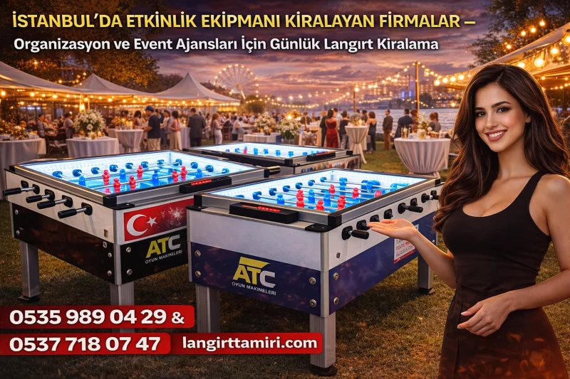 İstanbul Günlük Langırt Kiralama | Organizasyon Firmaları ve Event Company İçin