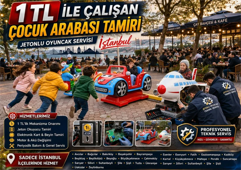 Jetonlu Çocuk Arabası Tamiri İstanbul | 1 TL ile Çalışan Oyuncak Servisi