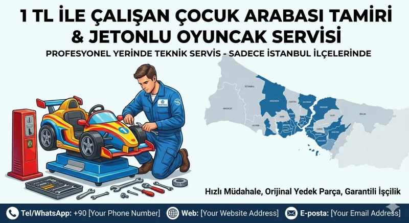 1 TL ile Çalışan Çocuk Arabası Tamiri | Jetonlu Oyuncak Servisi İstanbul