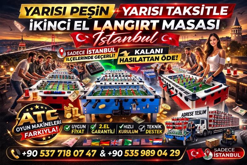 Yarısı Peşin Yarısı Taksitle İstanbul İkinci El Langırt Masası Fiyatları